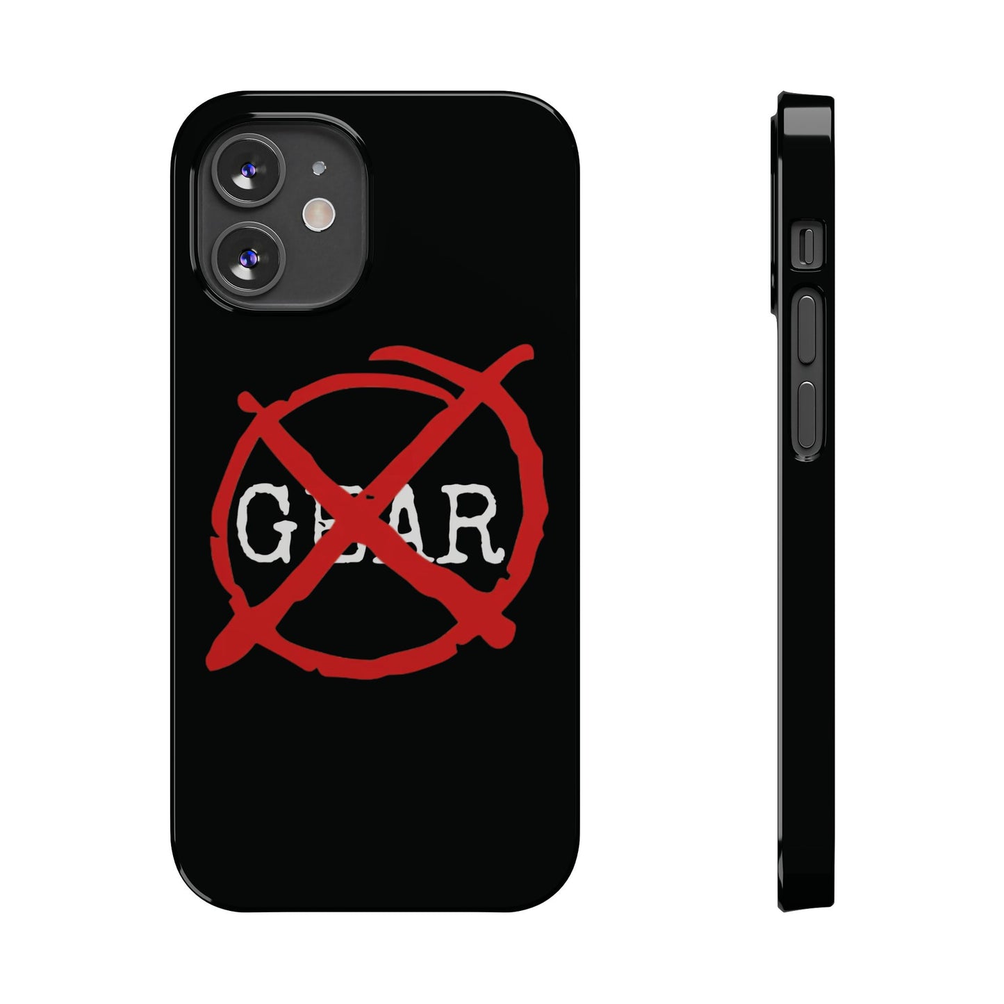 "No Gear" Phone Case