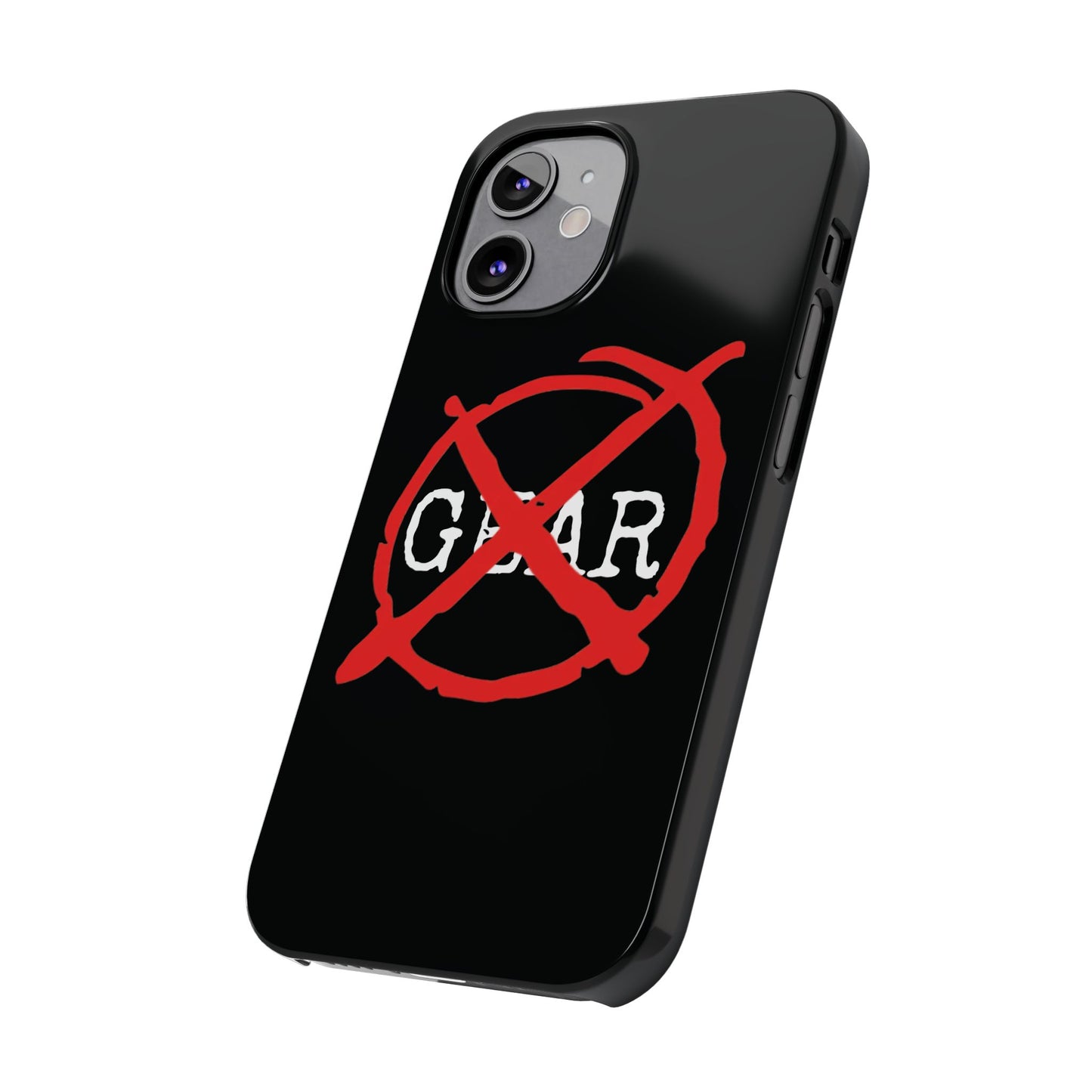 "No Gear" Phone Case