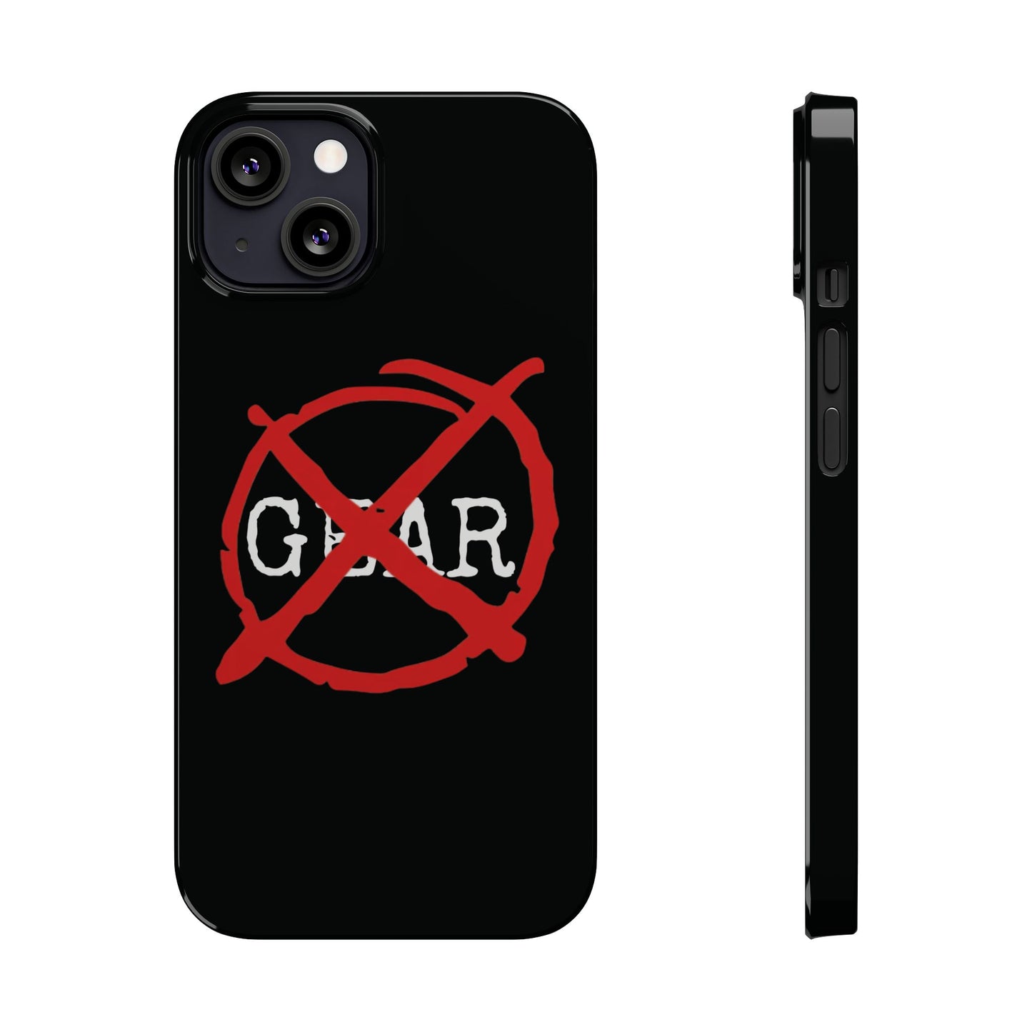 "No Gear" Phone Case