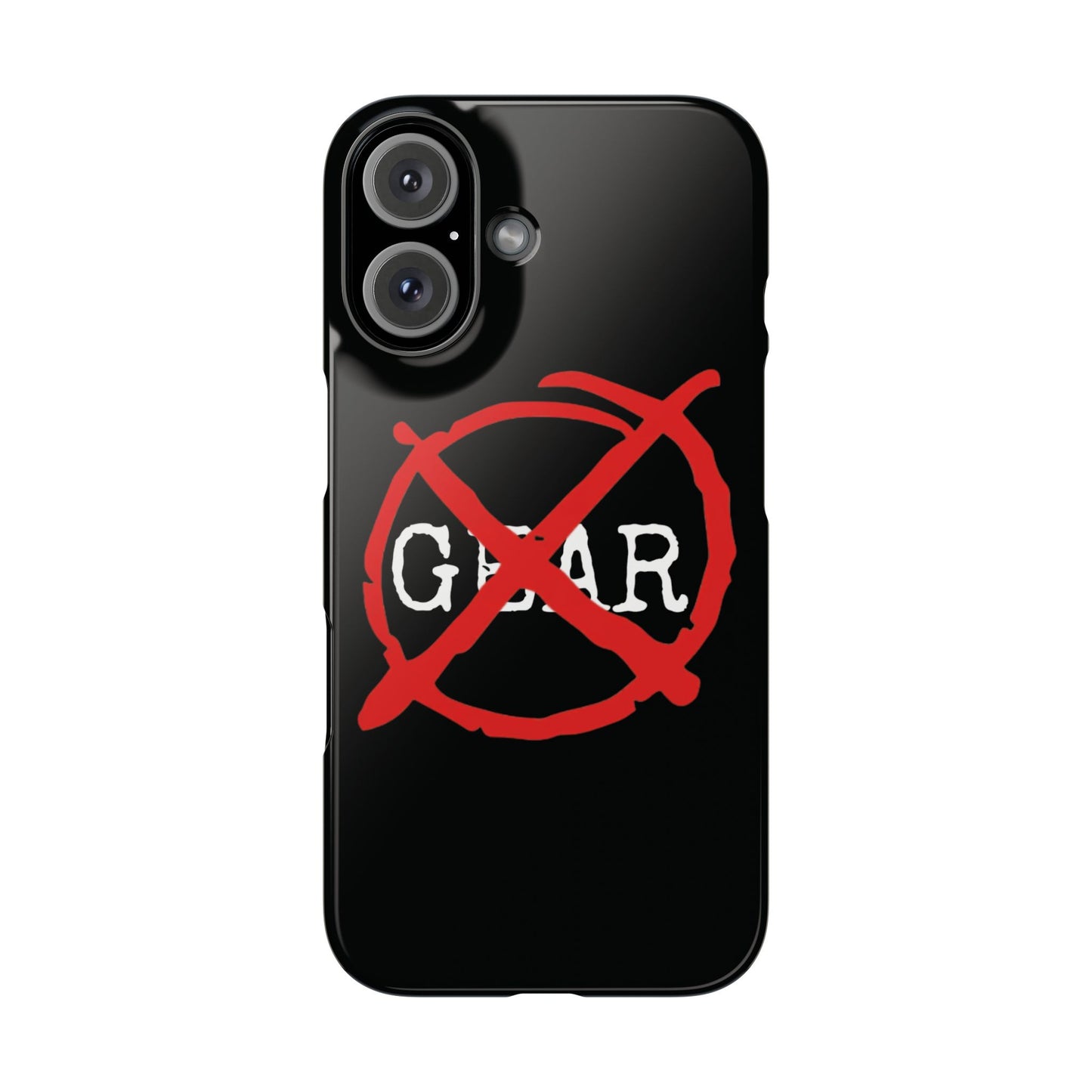 "No Gear" Phone Case