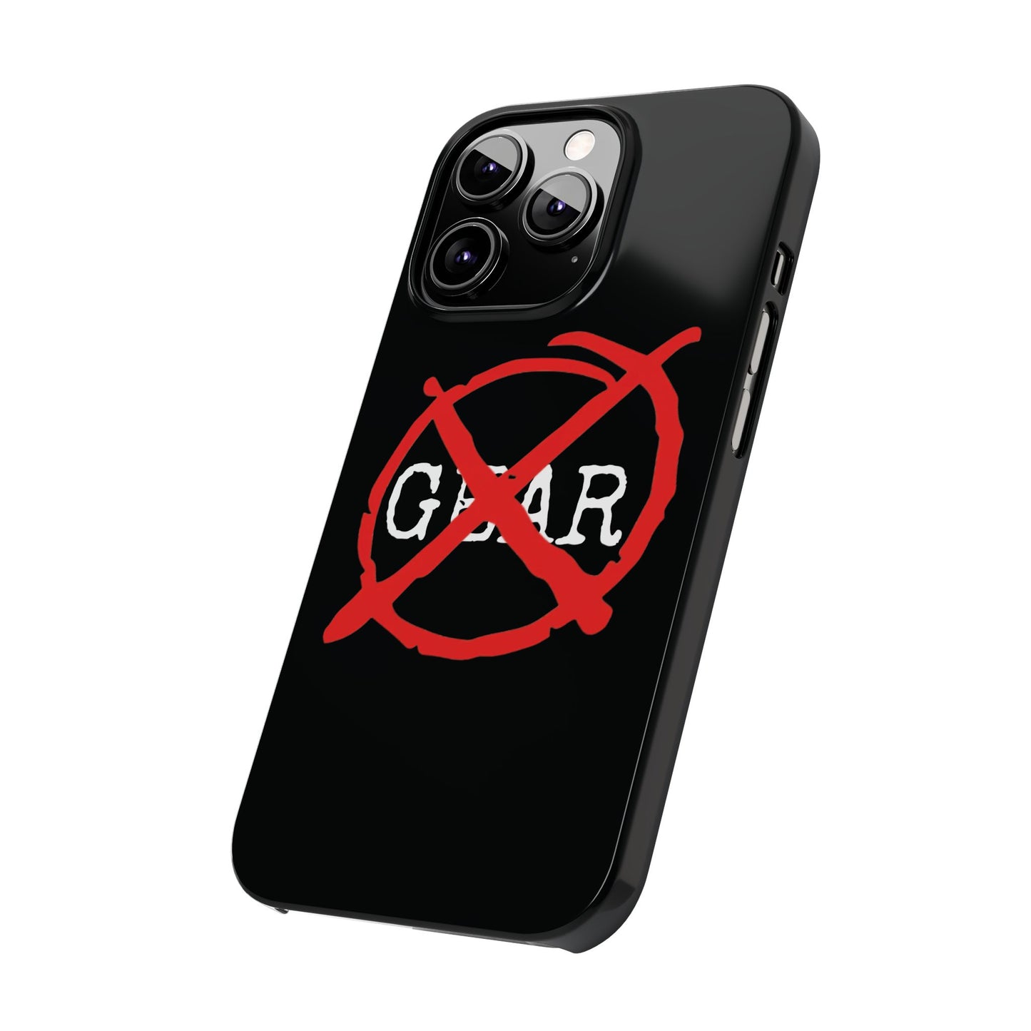 "No Gear" Phone Case