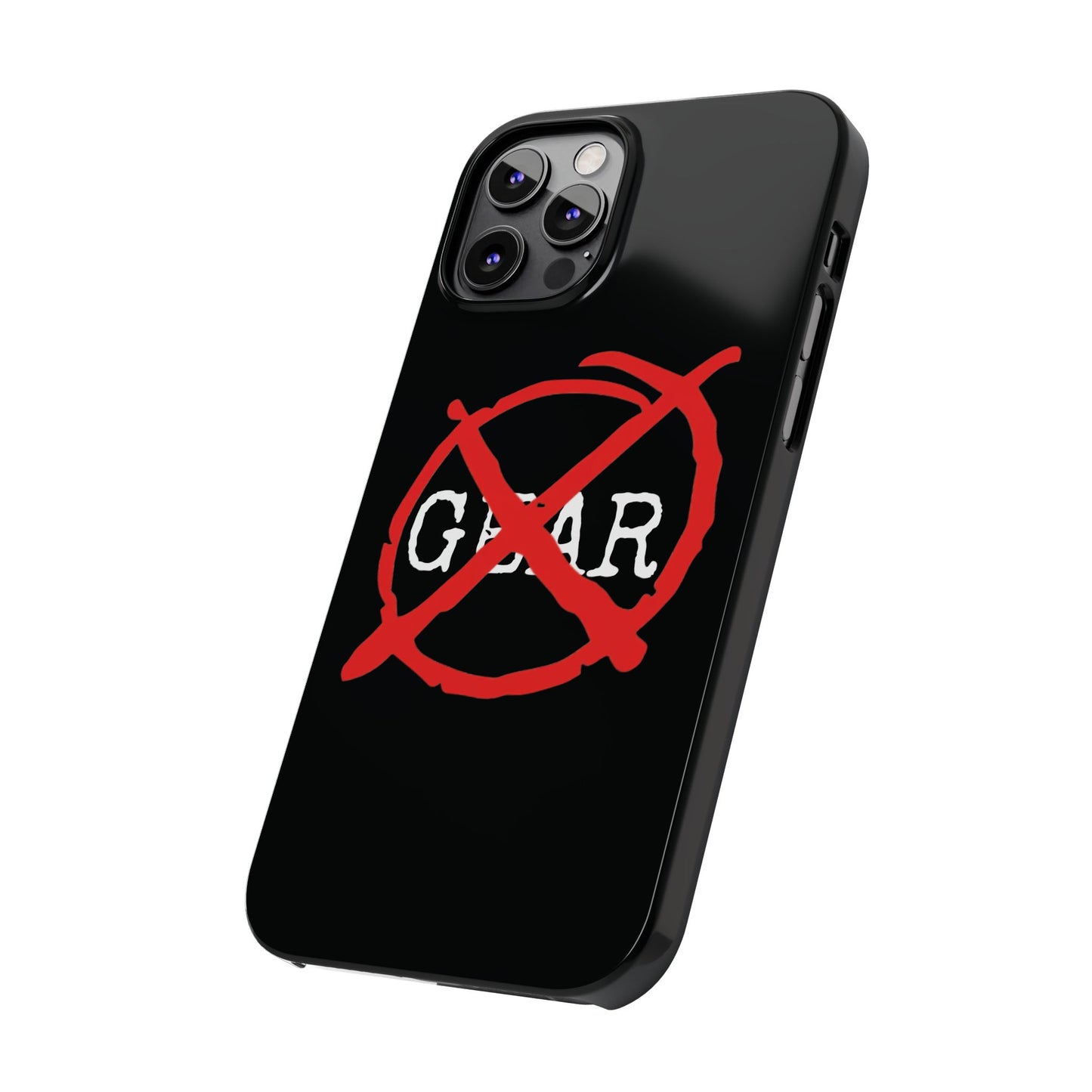 "No Gear" Phone Case