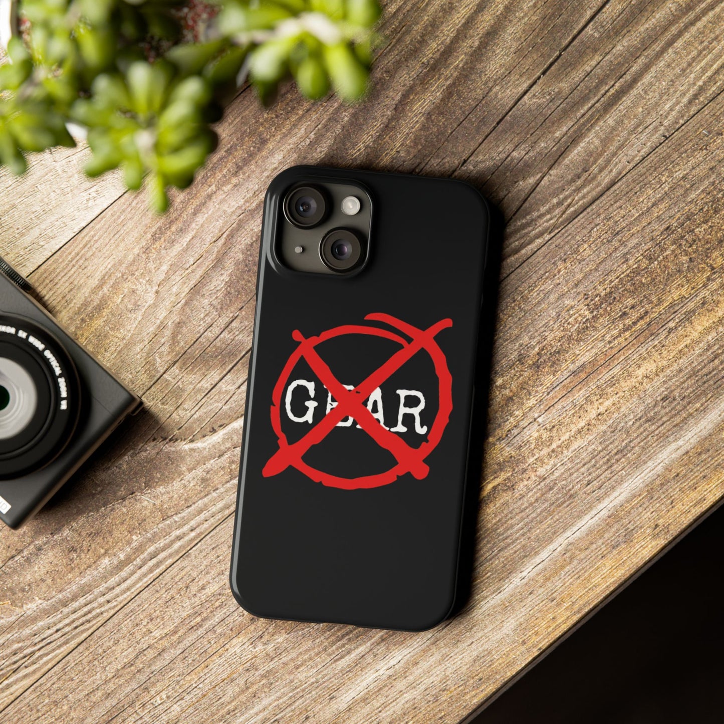 "No Gear" Phone Case