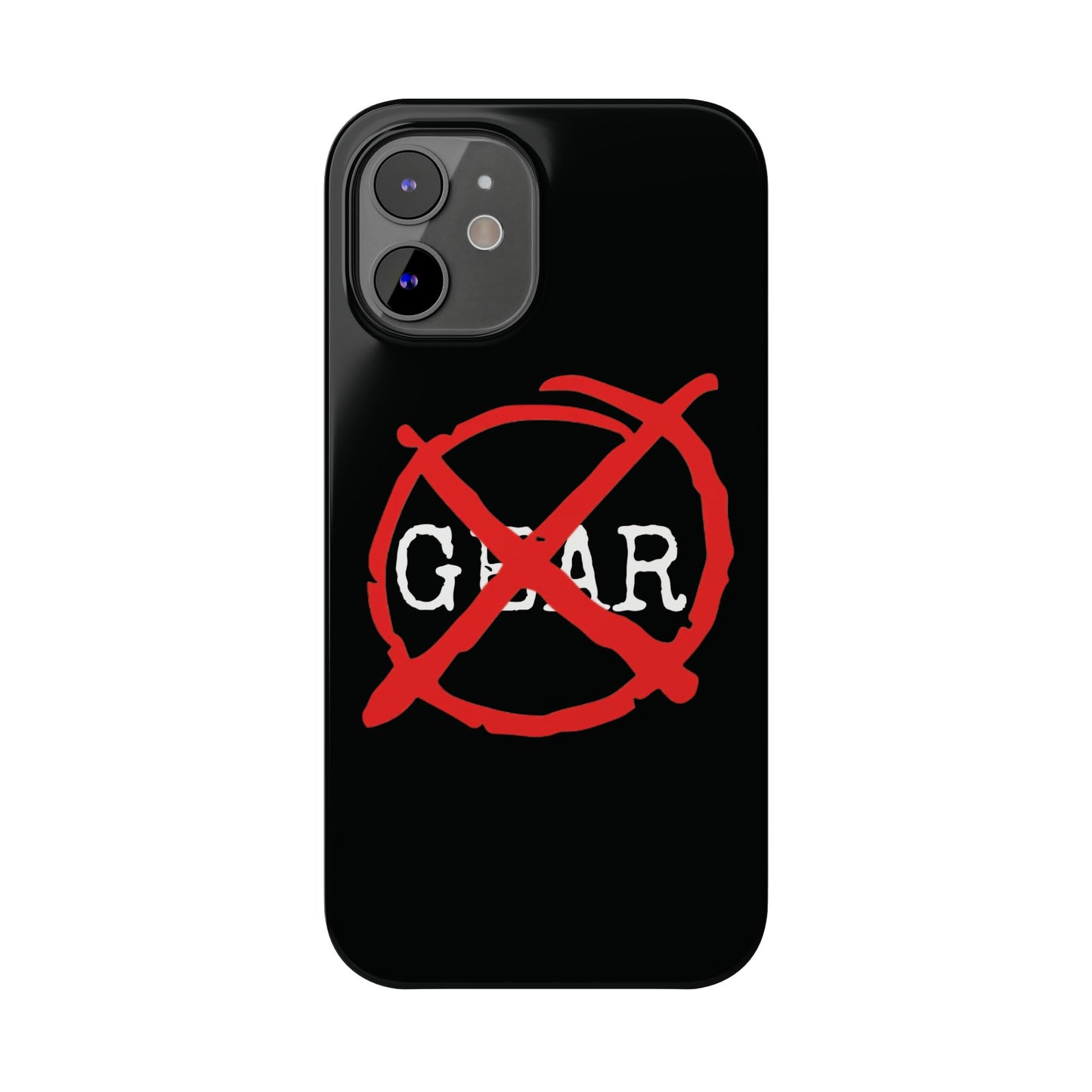 "No Gear" Phone Case