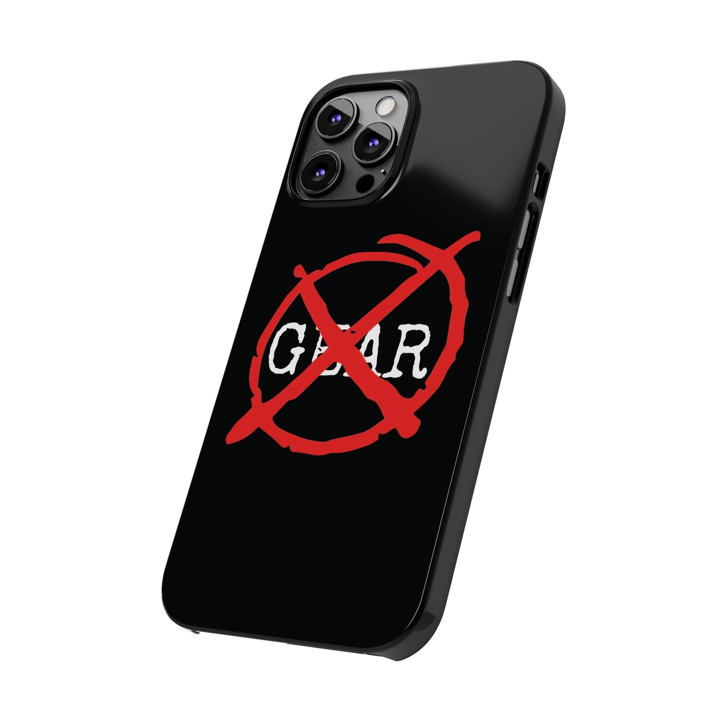 "No Gear" Phone Case