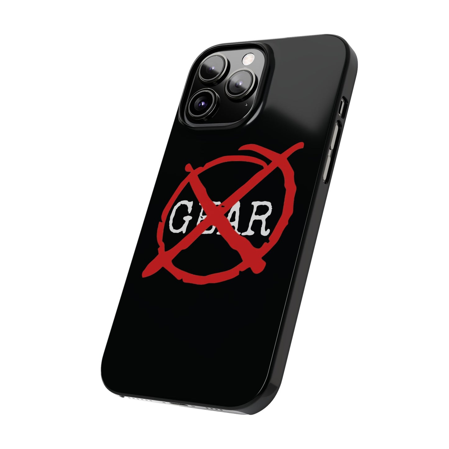 "No Gear" Phone Case